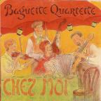 Baguette Quartette Chez Moi CD